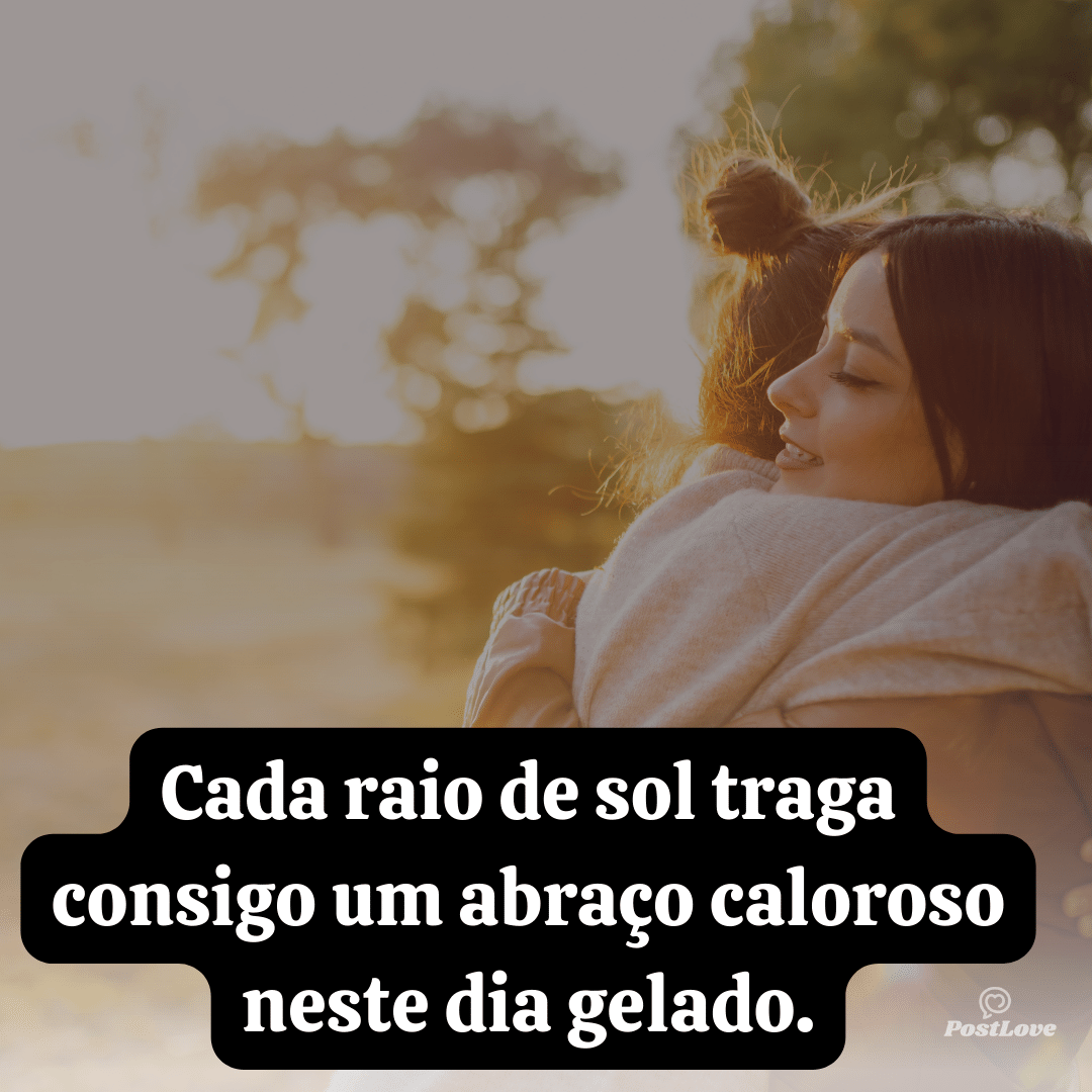 O frio lá fora é compensado pela chama ardente da amizade.