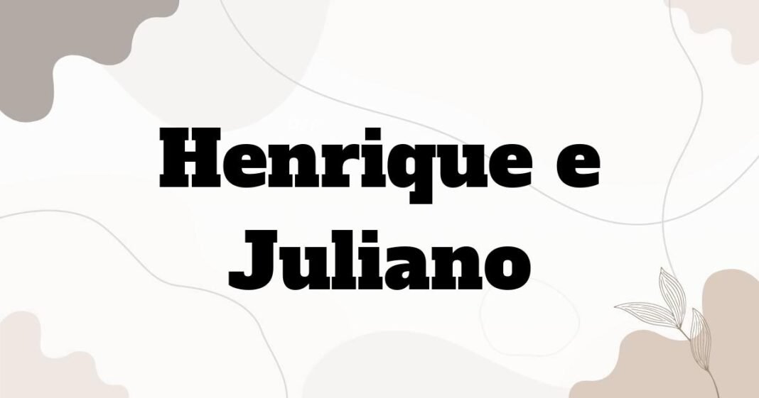 henrique_e_juliano