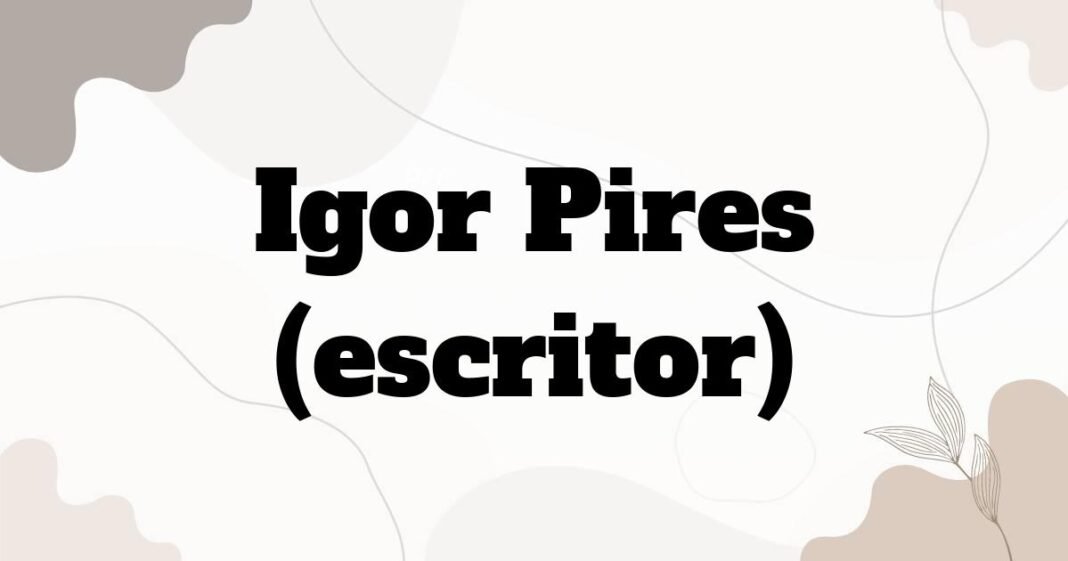 igor_pires_escritor
