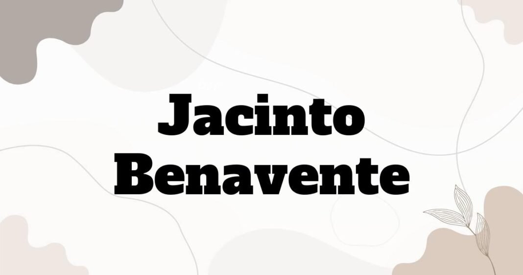 jacinto_benavente
