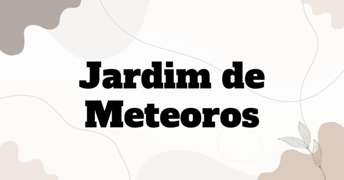 jardim_de_meteoros