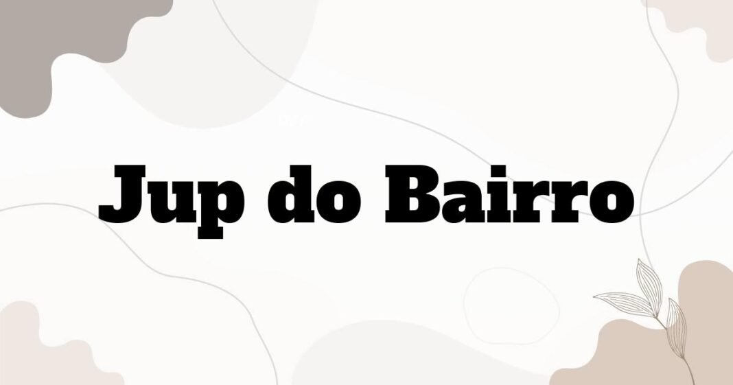 jup_do_bairro