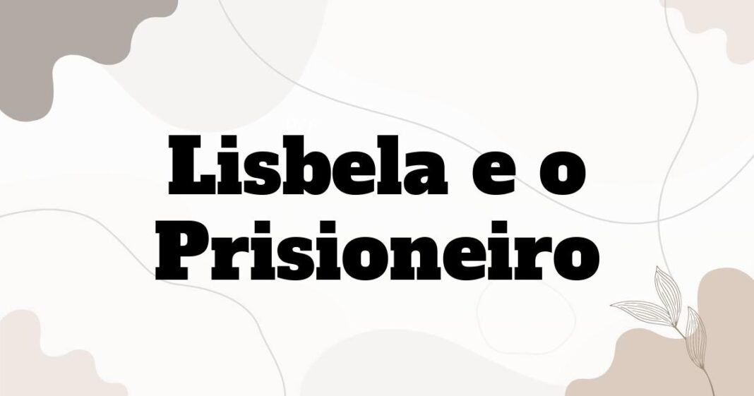 lisbela_e_o_prisioneiro