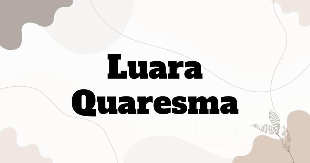 luara_quaresma