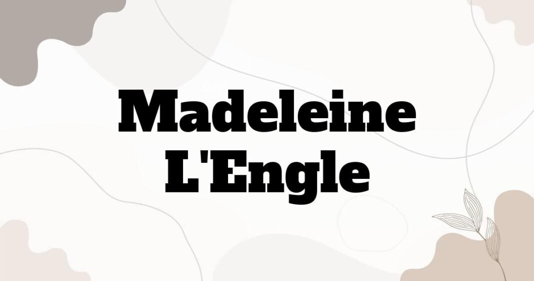 madeleine_l_engle