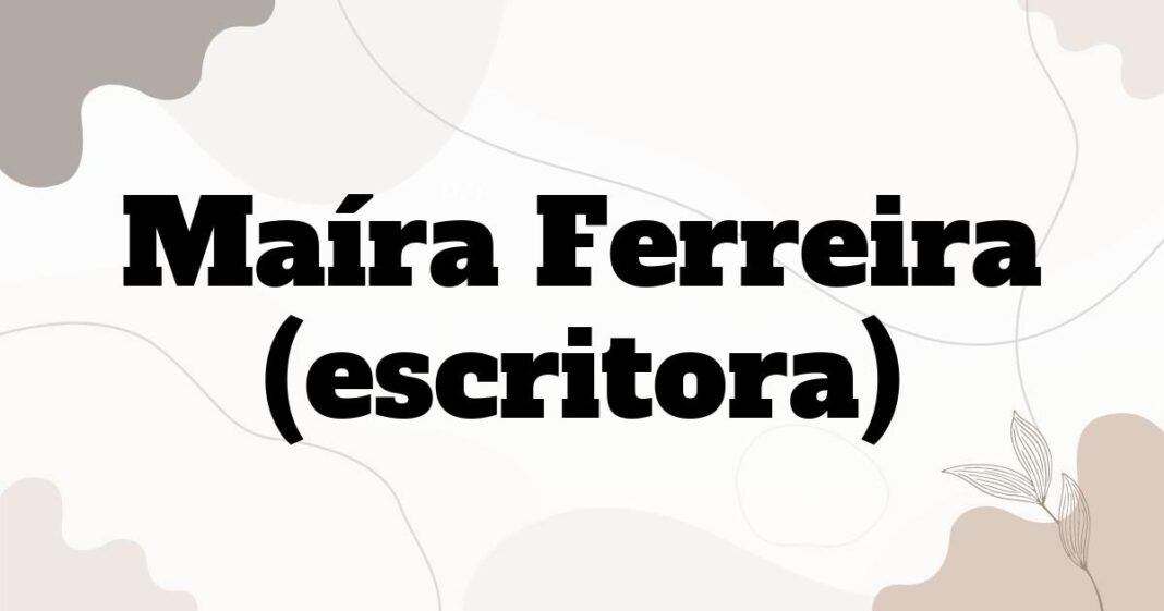 maira_ferreira_escritora