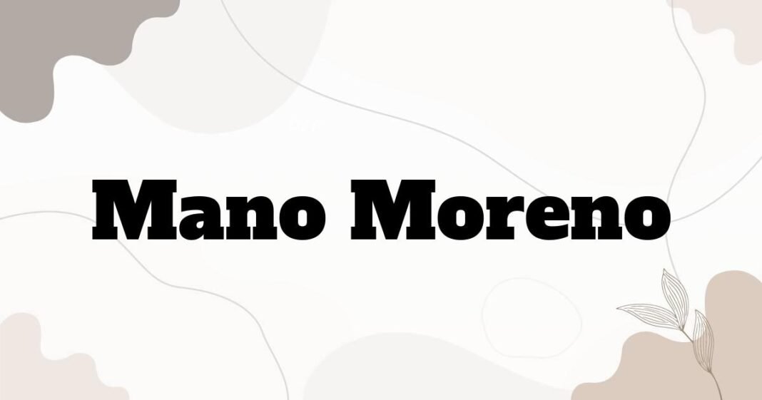 mano_moreno