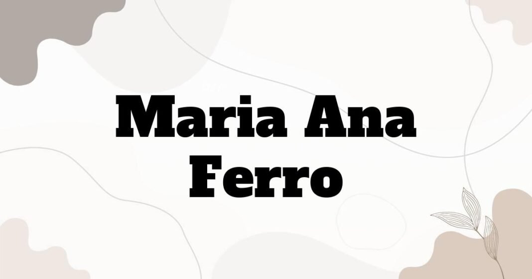 maria_ana_ferro
