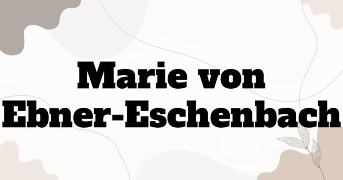 marie_von_ebner_eschenbach