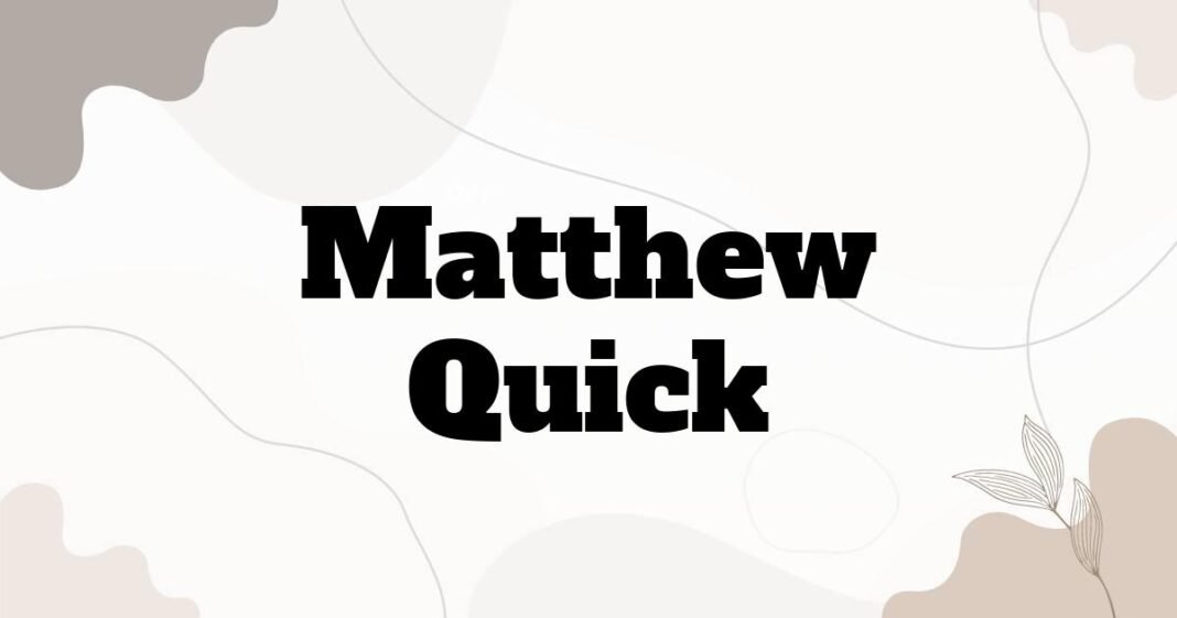 matthew_quick