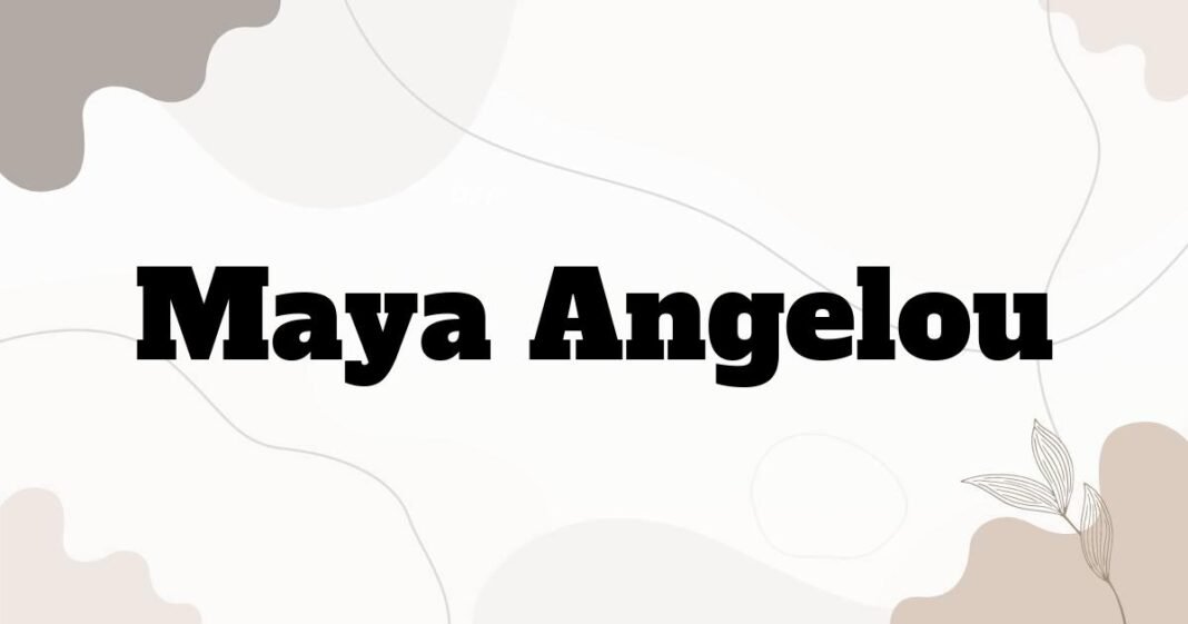 maya_angelou