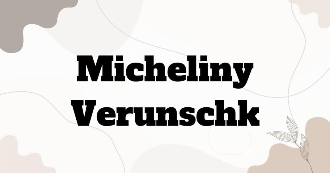 micheliny_verunschk