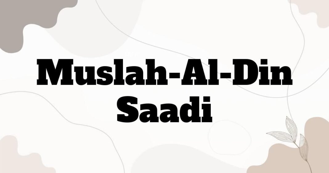 muslah_al_din_saadi