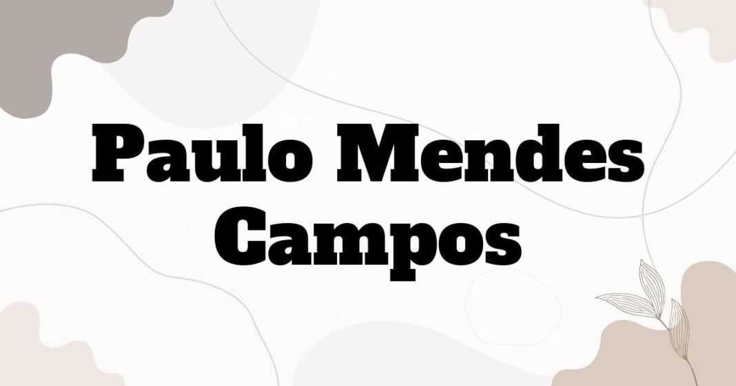 paulo_mendes_campos