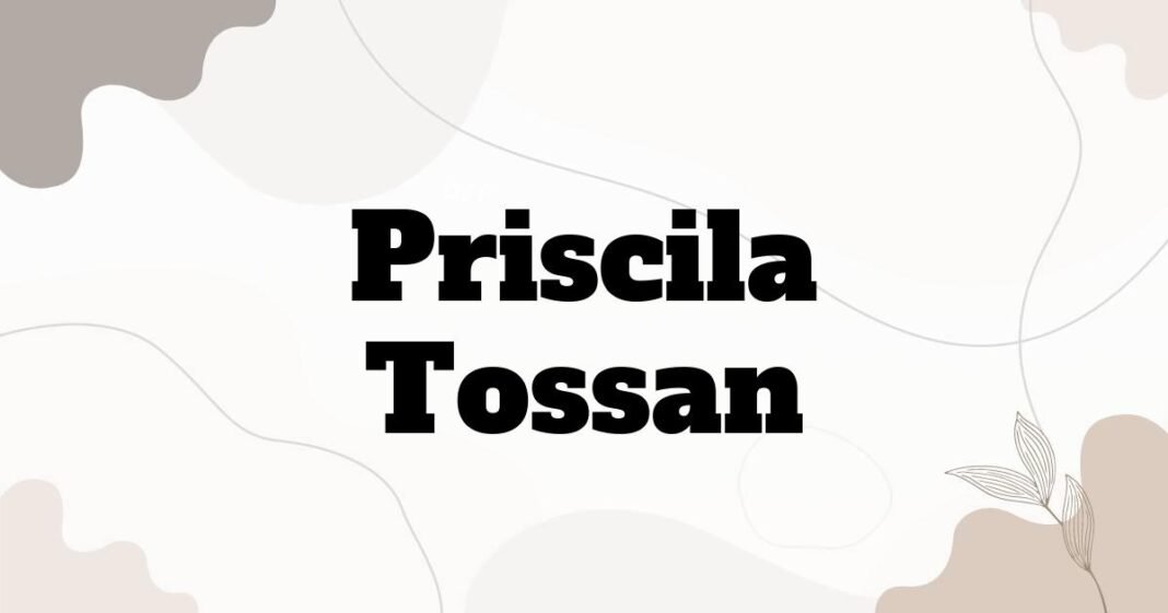 priscila_tossan