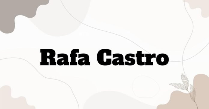 rafa_castro