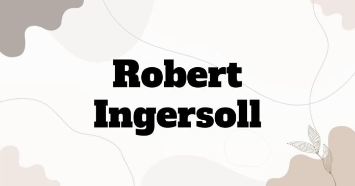 robert_ingersoll