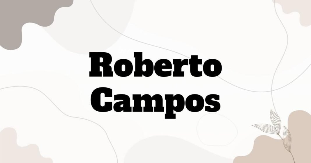 roberto_campos