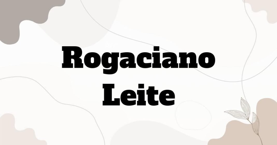 rogaciano_leite