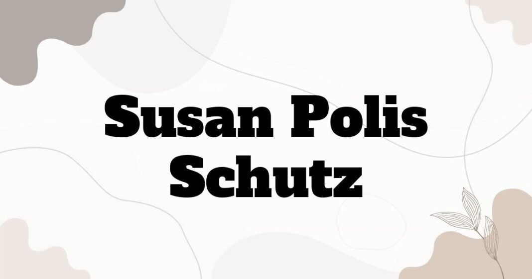 susan_polis_schutz