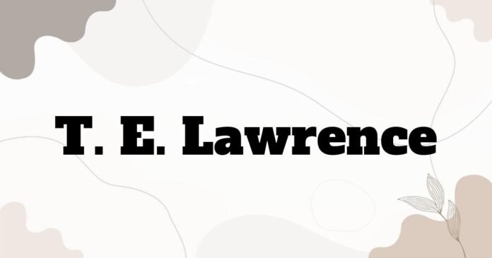 t_e_lawrence