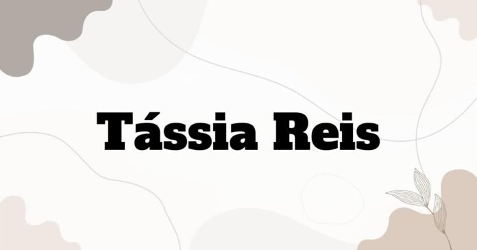 tassia_reis