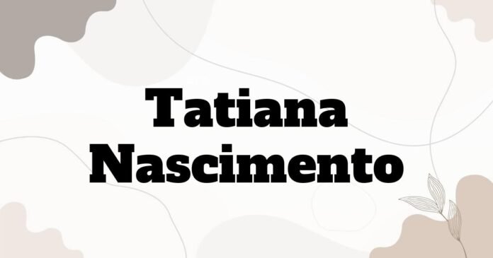 tatiana_nascimento