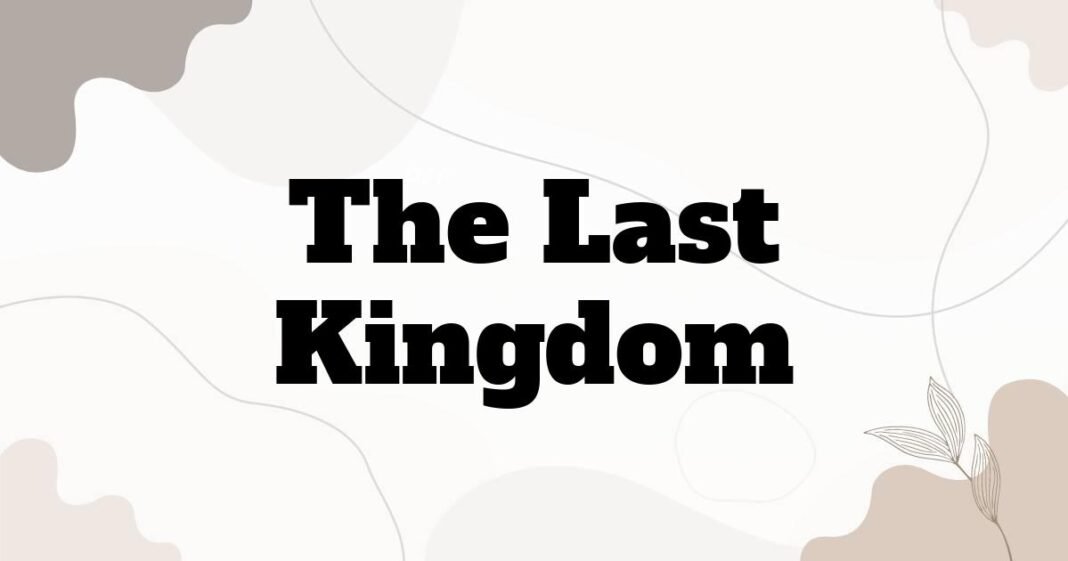 the_last_kingdom