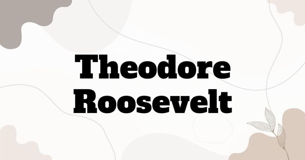 theodore_roosevelt
