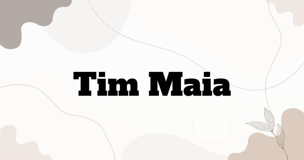 tim_maia