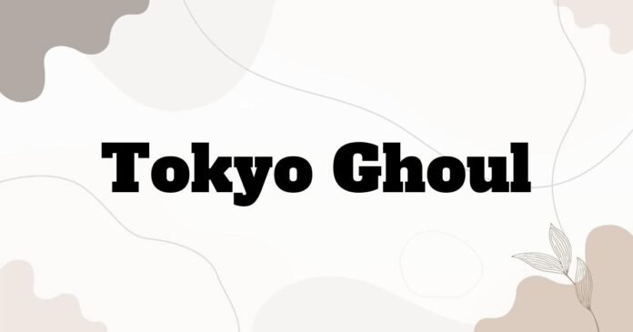tokyo_ghoul