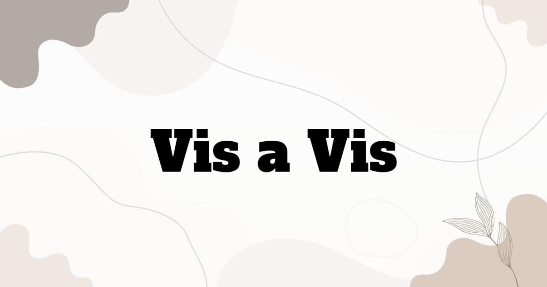 vis_a_vis