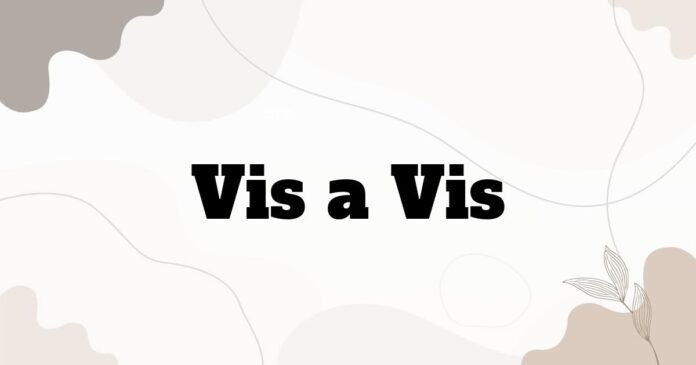 vis_a_vis