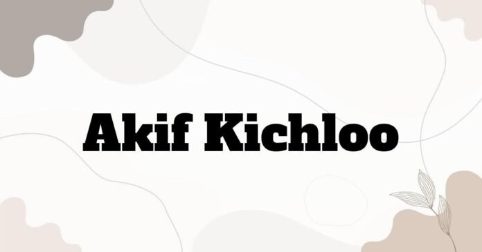 akif_kichloo