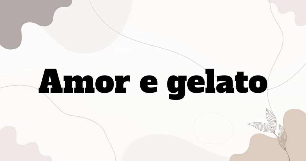 amor_e_gelato