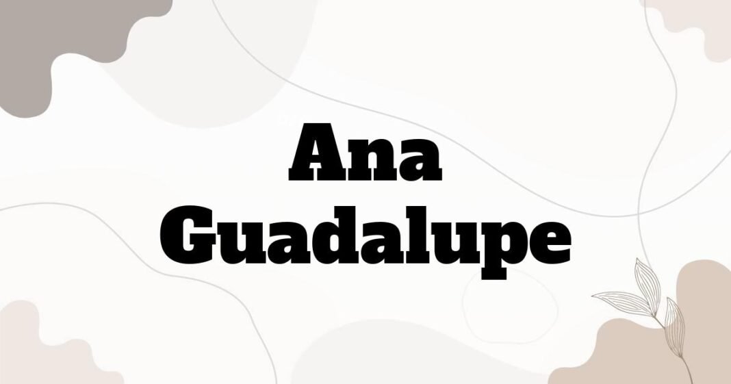 ana_guadalupe