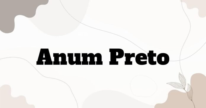 anum_preto
