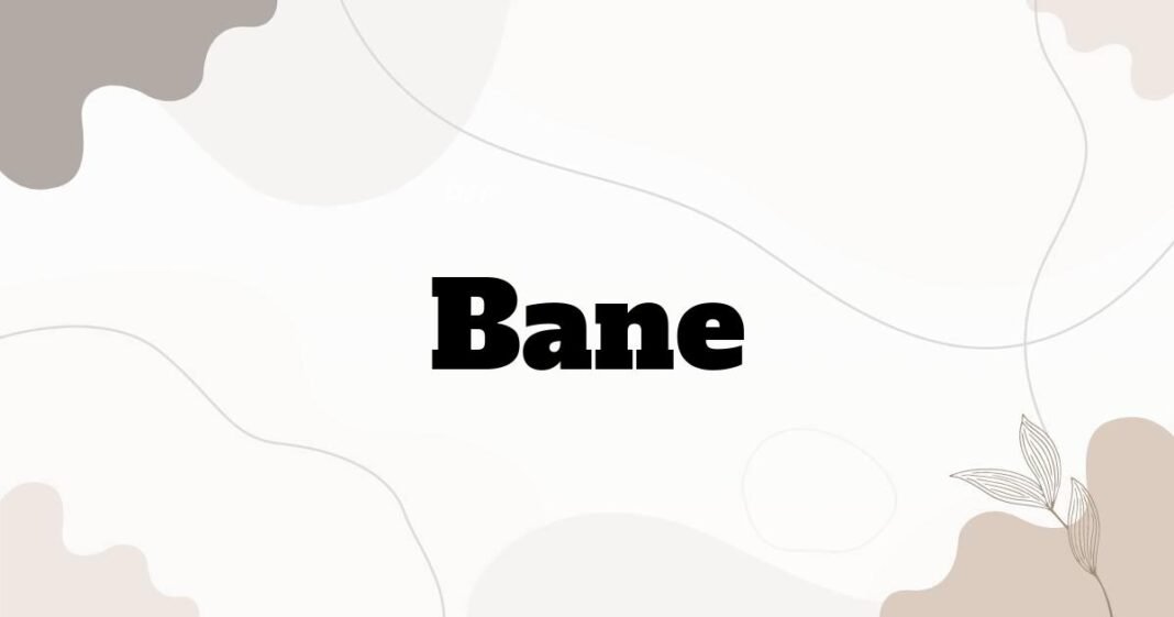 bane