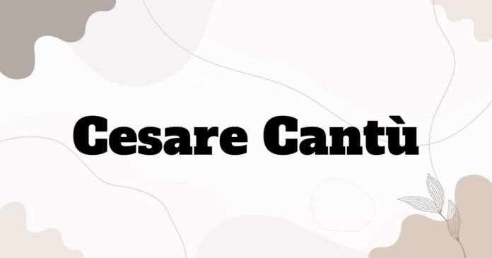 cesare_cantu