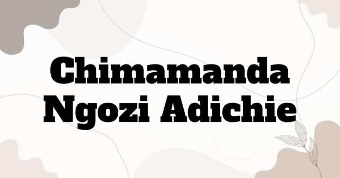 chimamanda_ngozi_adichie