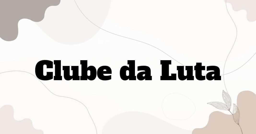 clube_da_luta