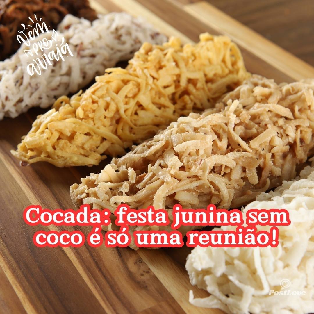 Cocada: festa junina sem coco é só uma reunião!