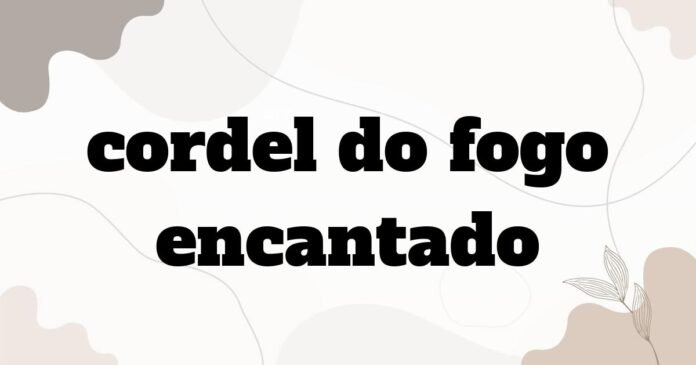 cordel_do_fogo_encantado