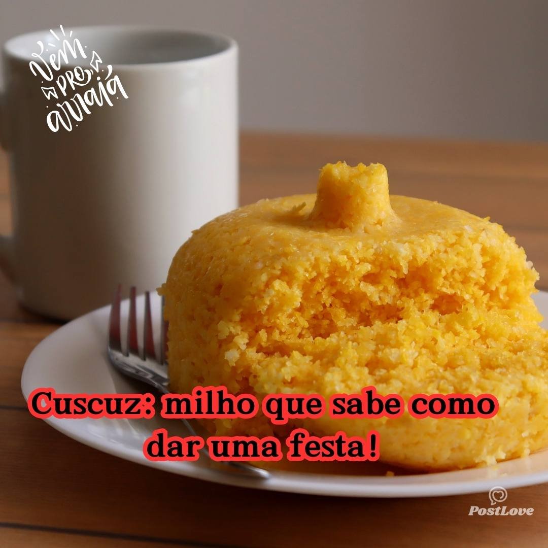 Cuscuz: milho que sabe como dar uma festa!