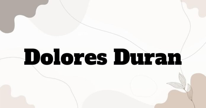 dolores_duran