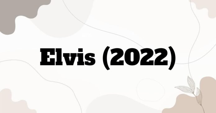 elvis_2022