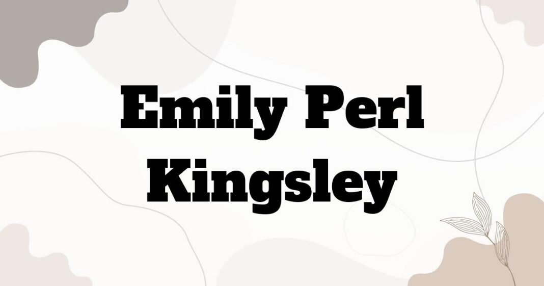 emily_perl_kingsley