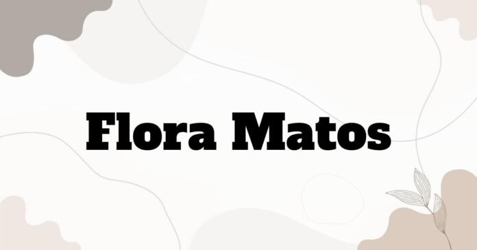 flora_matos