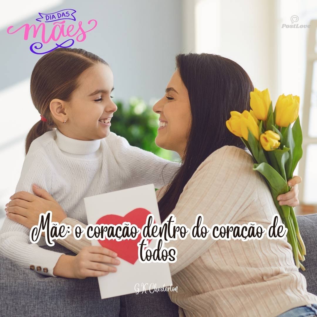 Mãe: o coração dentro do coração de todos