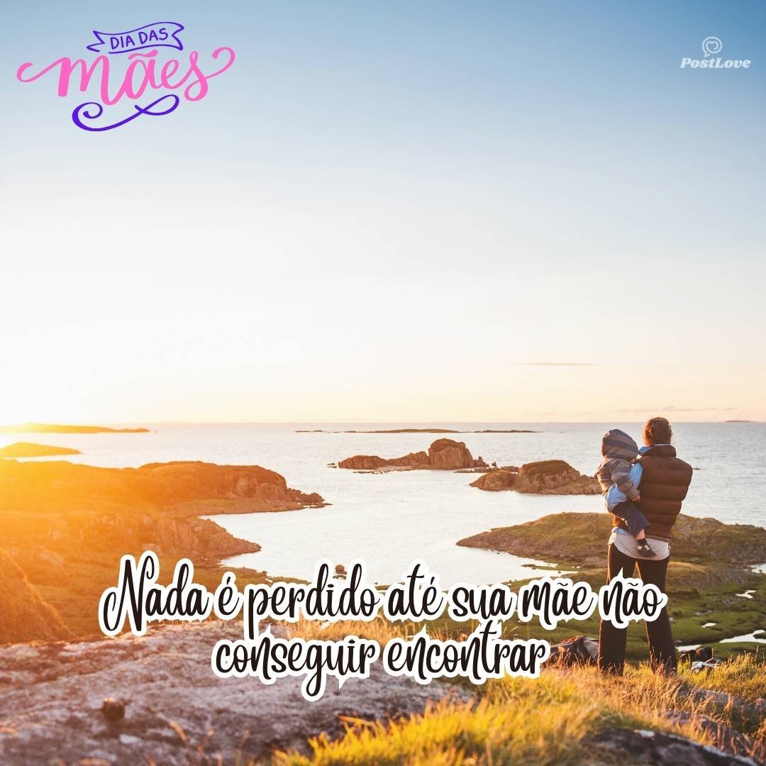 Nada é perdido até sua mãe não conseguir encontrar